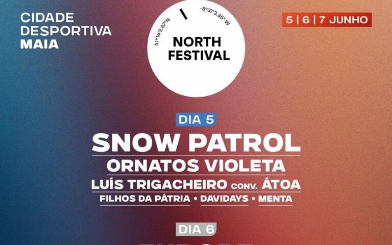 ​North Festival O cartaz de luxo que vai agitar a Maia